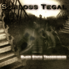 Schloss Tegal - Black Static Transmission